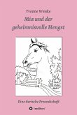 Mia und der geheimnisvolle Hengst (eBook, ePUB)