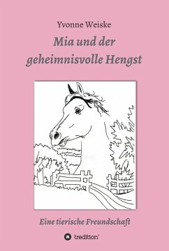 Mia und der geheimnisvolle Hengst (eBook, ePUB) - Weiske, Yvonne