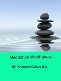 Meditation Mindfulness (eBook, ePUB)