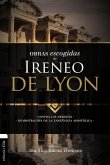 Obras escogidas de Ireneo de Lyon