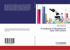 A Textbook of Maxillofacial Clear Cell Lesions - Baranwal, Malay Kumar;Shamim Khan, Sameera