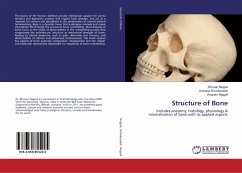 Structure of Bone - Nagpal, Bhuvan;Srinivasyaiah, Archana;Nagpal, Anupam