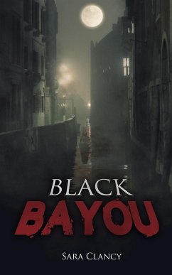 Cover Black Bayou (Dark Legacy, #1) (eBook, ePUB)
