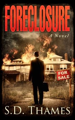 Foreclosure: A Novel (eBook, ePUB) - Thames, S. D.