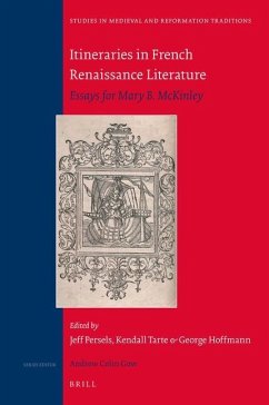 Itineraries in French Renaissance Literature - Persels, Jeff; Tarte, Kendall; Hoffmann, George