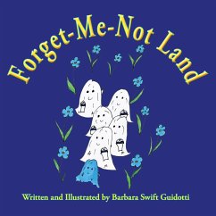 Forget-Me-Not Land - Guidotti, Barbara Swift