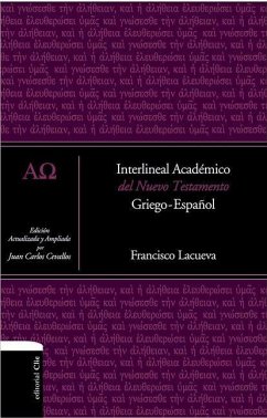 Interlineal Académico del Nuevo Testamento - Lacueva, Francisco