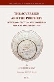 The Sovereign and the Prophets: Spinoza on Grotian and Hobbesian Biblical Argumentation