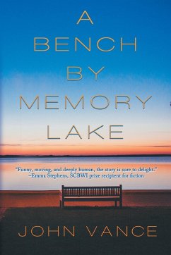 A Bench by Memory Lake - Vance, John