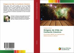 Origens da Vida no Contexto Cósmico - de Souza, Rodrigo