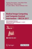 Medical Image Computing and Computer Assisted Intervention ¿ MICCAI 2017