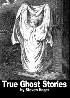 Cover True Ghost Stories (Adventures in Journalism, #4) (eBook, ePUB)