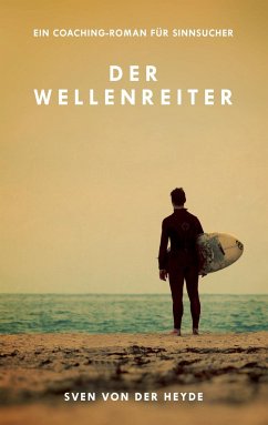 Der Wellenreiter - Heyde, Sven von der