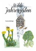 Wilde Jahreszeiten Wilde Jahreszeiten