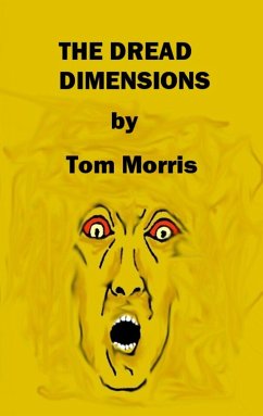 The Dread Dimensions (eBook, ePUB) - Morris, Tom