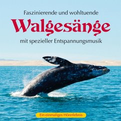Walgesänge (Mit Spezieller Entspannungsmusik) - Kings Of Nature
