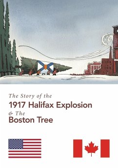The Story of the 1917 Halifax Explosion and the Boston Tree