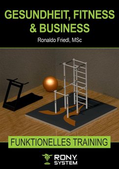 Gesundheit, Fitness & Business - Friedl, Ronaldo