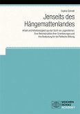 Jenseits des Hängemattenlandes