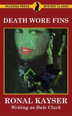 Death Wore Fins - Clark, Dale; Kayser, Ronal