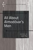 All About Almodo¿var¿s Men