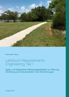 Lehrbuch Requirements Engineering Teil 1 - Tremp, Hansruedi