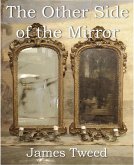 The Other Side Of The Mirror (eBook, ePUB)