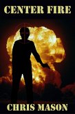Center Fire (eBook, ePUB) Center Fire (eBook, ePUB)