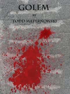 Golem (eBook, ePUB) - Maternowski, Todd