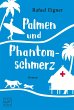 Palmen und Phantomschmerz / Benny... - Bild 1