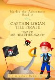 Marley the Adventurer: Captain Logan the Pirate (eBook, ePUB)