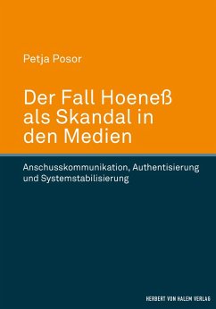 Der Fall Hoeneß als Skandal in den Medien (eBook, PDF) - Posor, Petja