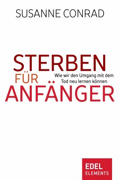 Sterben für Anfänger (eBook, ePUB) - Conrad, Susanne