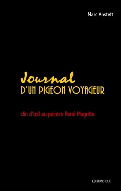 Journal d'un pigeon voyageur (eBook, ePUB) - Anstett, Marc