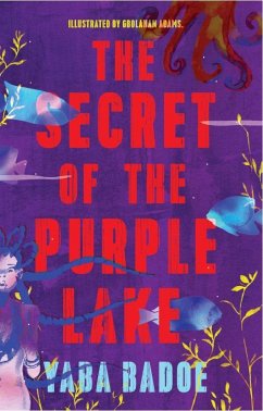 The Secret of the Purple Lake - Badoe, Yaba