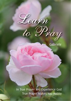 Learn to Pray (eBook, ePUB) - Gabriele