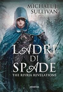 Ladri di spade (eBook, ePUB) - J. Sullivan, Michael