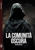 La comunità oscura (eBook, ePUB)