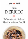 Il commissario Richard. Quattro inchieste vol. 2 (eBook, ePUB)