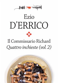 Il commissario Richard. Quattro inchieste vol. 2 (eBook, ePUB) - D'Errico, Ezio