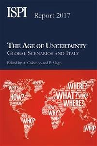 The Age of Uncertainty (eBook, ePUB) - Colombo e Paolo Magri, Alessandro
