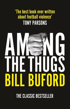 Among The Thugs - Buford, Bill