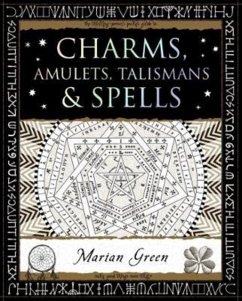 Charms, Amulets, Talismans and Spells - Green, Marian