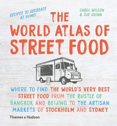 The World Atlas of Street Food - Quinn, Sue; Wilson, Carol