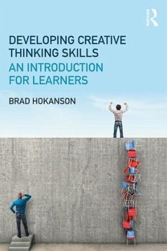 Developing Creative Thinking Skills - Hokanson, Brad