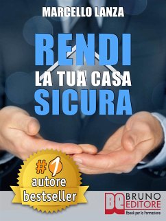 Rendi la tua casa sicura (eBook, ePUB) - Lanza, Marcello