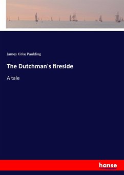 The Dutchman's fireside