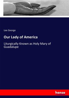 Our Lady of America - George, Lee