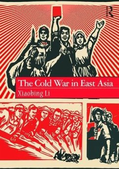 The Cold War in East Asia - Li, Xiaobing