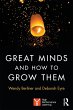 Great Minds and How to Grow Them - Bild 1